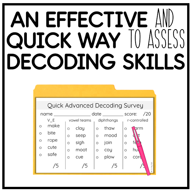 An Effective And Quick Way To Assess Student Decoding Skills The An Effective And Quick Way To Assess Student Decoding Skills The