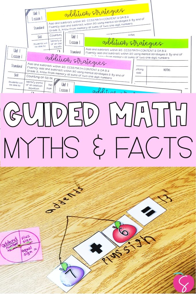 Not Sure How to Teach Guided Math? The Myths and Facts - The Sassy Apple